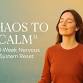 Chaos to Calm 3 Week Stress Reduction Reset!  event image