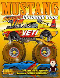 Super car ford mustang coloring page inspirational mustang coloring. Fireball Tim S Mustang Coloring Book 20 Pages Of Outrageously Awesome Custom Mustangs To Color Lawrence Mr Fireball Tim 9781718836303 Amazon Com Books