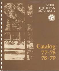 1977 1978 1978 1979 Catalog By Pacific Lutheran University Archives Issuu