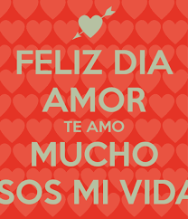Felicidades Mi Amor Frases Bonitas De Feliz Dia Amor Mejores Imagenes Amor Calm Artwork Novelty Sign