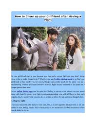 Let your heart rate slow a little before you speak. How To Cheer Up Your Girlfriend After Having A Fight By Ever After Dating Issuu