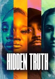 Watch Hidden Truth