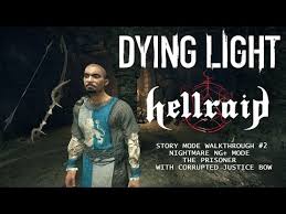 Check spelling or type a new query. Dying Light Hellraid Story Mode The Prisoner Nightmare Ng Mode Walkth