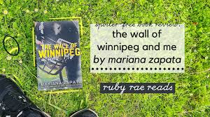 THE WALL OF WINNIPEG AND ME BY MARIANA ZAPATA // spoiler-free book review:  new cover alert for this perfect oh-so-slow-burn sports marriage of  convenience romance – Ruby Rae Reads