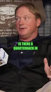 What Quarterbacks does Gruden like in college football right now?