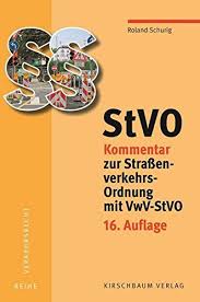 Stvo Kommentar Zur Stra Enverkehrs Ordnung Mit Vwv Stvo Zur Stra Stvo Kommentar Verkehr Strassenverkehr Bucher