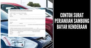Bagaimana cara buat surat jual beli tanah? Contoh Surat Perjanjian Sambung Bayar Kereta Masih Ada Loan Dengan Bank