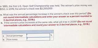 Virtually everything we do loses money, said usga ceo mike davis earlier this year, before the pandemic started to and yet remarkably, the total prize fund for the tournament of $12.5m (£9.7m) has not changed from the 2019 edition, despite the enormous financial. Solved In 1895 The First U S Open Golf Championship Was Chegg Com