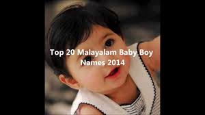 Discover popular indian boy names with meanings. Top 20 Malayalam Baby Boy Names 2015 Latest Boy Names From Kerala Youtube