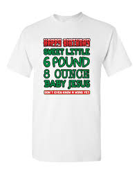 Happy Birthday 6 Pound Baby Jesus Adult Dt T Shirts Tee X Large White Walmart Com