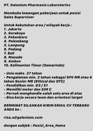 Supervisor harus bertanggung jawab bahwa pekerjaan yang berapa di lingkupnya bisa berjalan dengan aman, dan tidak mengganggu keselamatan karyawan. Recruitment Galenium On Twitter Lowongan Kerja Sales Supervisor Untuk All Indonesia Lokermarketing Medicalrep