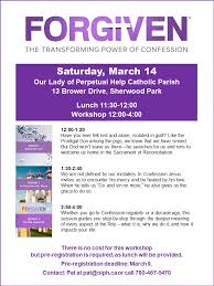 My last confession was _______ weeks (months. Forgiven Our Lady Of Perpetual Help Parish