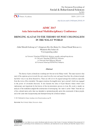 Malaysia's thought leader for matters related to science (including medical & health sciences), engineering, technology, innovation & the economy. Pdf Bringing Alatas To The Theory Of Post Colonialism In The Malay World