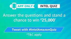 Chance To Win 25 000 Inr As Intel Amazon Quiz Answers Are Revealed Thenewscrunch Amazon quiz competition is one of the best online quiz competitions to win the best prizes. inr as intel amazon quiz answers