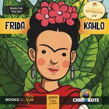 Biografia De Frida Kahlo Para Niños De Preescolar Frida Kahlo Para Ninas Y Ninos Frida Kahlo Princess Book Princess Stories