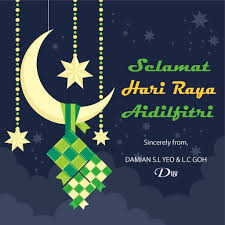 Selamat hari raya idul fitri. Selamat Hari Raya Aidilfitri Damian S L Yeo L C Goh