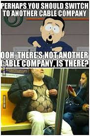 South Park Cable Company In Real Life Xd 9gag