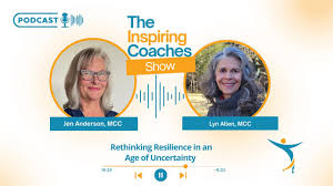 Rethinking Resilience in an Age of Uncertainty with Lyn Allen, MCC