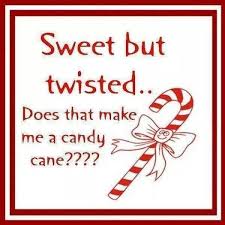 Christmas candies famous quotes & sayings. Sweet But Twisted Christmas Quotes Funny Christmas Quotes For Friends Christmas Captions
