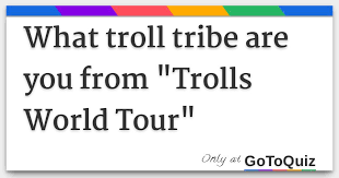 Well, what do you know? What Troll Tribe Are You From Trolls World Tour