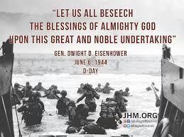 Dday Quote From Dde Dday Quotes Inspirational Words D Day Normandy