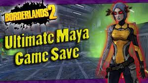 Borderlands 2 My Op8 Ultimate Maya Game Save Youtube