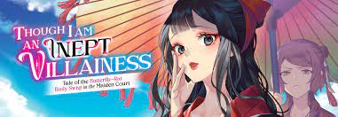 Though I Am an Inept Villainess: Tale of the Butterfly-Rat Body Swap in the  Maiden Court (Light Novel) | Seven Seas Entertainment