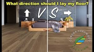 Most cases ( but i ve seen it go opposite) you run the wood with the length of the. Determining The Direction To Lay Install Hardwood Laminate Or Luxury Vinyl Plank Flooring Youtube