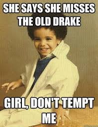 Hilarious Drake Memes To Get You Through The Day Funny Pictures For Kids Hilarious Celebrity Memes