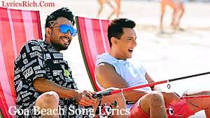 Goa Beach Song Lyrics Tony Kakkar Neha Kakkar In 2020 Beach Songs Beach Song Lyrics Hollywood Songs