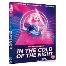 Jeff lester, adrianne sachs, marc singer, brian thompson, shannon tweed, john beck, tippi hedren, david soul, jack kehler, stuart bird, karin keller, paul beltz, robin carlson, tammy hanson, shelley michelle. In The Cold Of The Night Limited Edition Uk Import Ohne Dt Ton Blu Ray Film Details Features