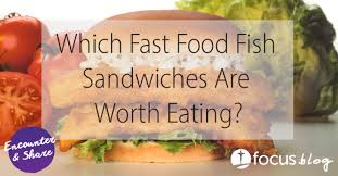 Check spelling or type a new query. Which Fast Food Fish Sandwiches Are Worth Eating Focus