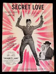 Now i shout it from the highest hills. Calamity Jane 1953 Doris Day Howard Keel Photo Music Sheet Secret Love Calamity Jane Calamity Song Book