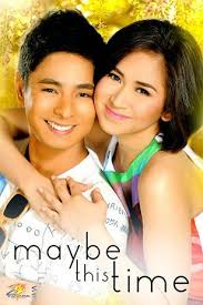 Maybe This Time 2014 Movie Serye Full Movies Online Free Pinoy Movies Full Movies