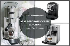 Delonghi caffe venezia espresso machine. Best Delonghi Coffee Maker 2021 Dedica Ec860 Ec685 Or Ec221