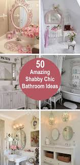 Love the romantic, feminine and vintage style of shabby chic look? 50 Amazing Shabby Chic Bathroom Ideas Styletic
