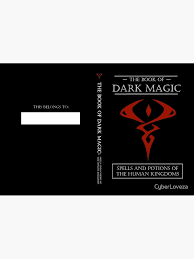 The Book Of Dark Magic: Spells And Potions Of The Human Kingdoms - The Dragon  Prince
