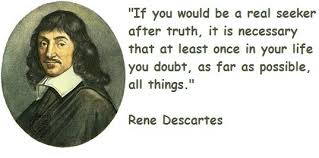 Descartes' influence in mathematics is equally apparent; Descartes Quotes Tumblr Quote By Rene Descartes If You Would Be A Real Truth Of Dogtrainingobedienceschool Com