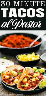 30 Minute Easy Tacos Al Pastor Recipe In 2020 Tacos Al Pastor Easy Taco Pork Recipes