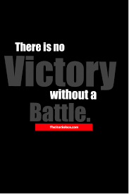 Victory Battle Motivation Inspiration Life Ideas Tips Quotes Words Lifestyle Victory Quotes Battle Quotes Motivational Quotes