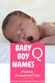 Boy Names Starting With Q Unique Q Baby Boy Names Boy Names Popular Baby Boy Names Baby Boy Names