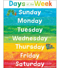 This colorful chart of weekday names attracts and holds your child's attention; World Of Eric Carle Tm Days Of The Week Chart Carson Dellosa Education World Of Eric Carle Amazon De Bucher