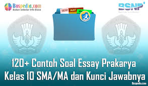 We did not find results for: Lengkap 120 Contoh Soal Essay Prakarya Kelas 10 Sma Ma Dan Kunci Jawabnya Terbaru Bospedia