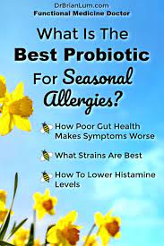 The Best Probiotics For Seasonal Allergies Allergy Symptoms Seasonal Allergies Functional Medicine Doctors