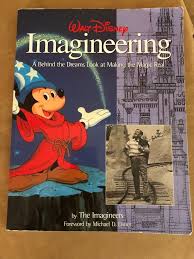 A Walt Disney Imagineering Book Behind The Dreams Large Coffee Table World Walt Disney Imagineering Disney Imagineering Disney Books