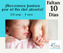 Estamos a #10Días de iniciar nuestra campaña de ayuno, oración y vigilancia  pacífica para pedir por el fin del aborto. ¡Ayúdanos a salvar más vidas y  únete a #40DíasPorLaVidaElSalavdor!
