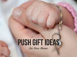 Enjoy complimentary shipping and returns on your order. Push Gift Ideas For New Moms Babyprepping