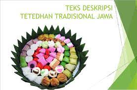 We did not find results for: Teks Deskripsi Makanan Tradisional Jawa Ahsani Taqwim