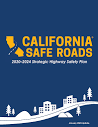 California Strategic Highway Safety Plan Report for 2020-2024