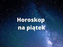 Wyrok trybunału (czwarta izba) z dnia 28 maja 2020 r. Horoskop Dzienny 28 Maja Baran Byk Bliznieta Rak Lew Panna Waga Skorpion Strzelec Koziorozec Wodnik Ryby
